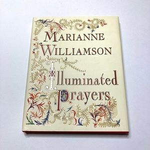 Illuminated Prayers by Marianne Williamson